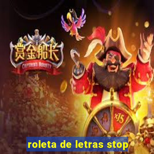 roleta de letras stop